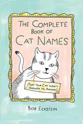 The Complete Book of Cat Names (That Your Cat Won't Answer To, Anyway) Subscription
