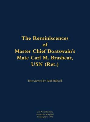 Reminiscences of Master Chief Boatswain's Mate Carl M. Brashear, USN (Ret.)