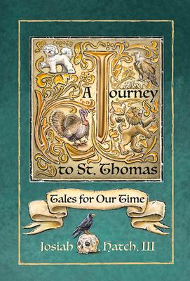 Journey to St. Thomas: Tales for Our Time