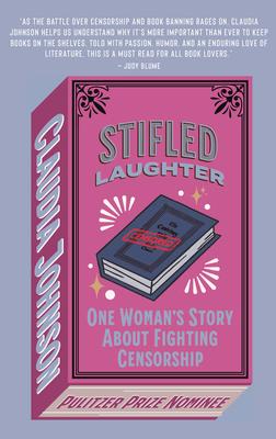 Stifled Laughter: One Woman's Story about Fighting Censorship