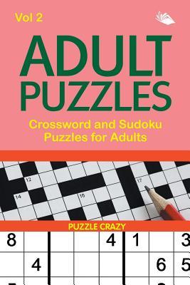 Adult Puzzles: Crossword and Sudoku Puzzles for Adults Vol 2