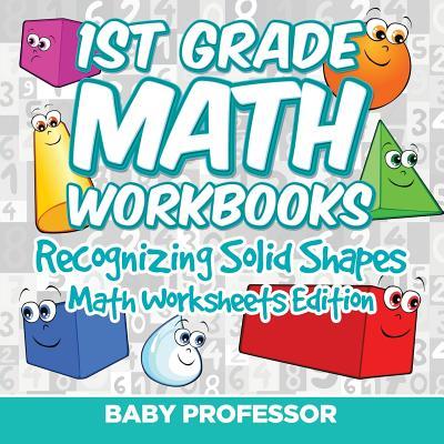 1st Grade Math Workbooks: Recognizing Solid Shapes Math Worksheets Edition Subscription