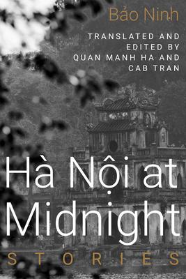 Hanoi at Midnight: Stories