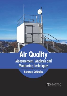 Air Quality: Measurement, Analysis and Monitoring Techniques Subscription