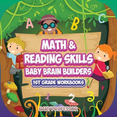 Math & Reading Skills / Baby Brain Builders 1st Grade Workbooks