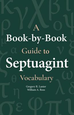 A Book-By-Book Guide to Septuagint Vocabulary