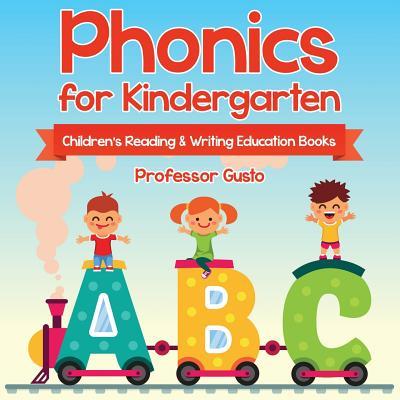 Phonics for Kindergarten: Children's Reading & Writing Education Books