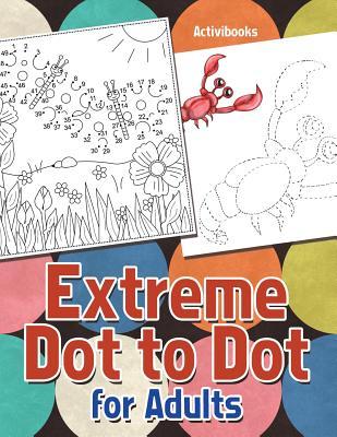 Extreme Dot to Dot for Adults