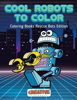 Cool Robots To Color - Coloring Books Rescue Bots Edition Subscription