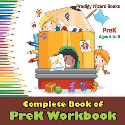 Complete Book of PreK Workbook PreK - Ages 4 to 5