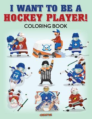 I Want to be a Hockey Player! Coloring Book Subscription