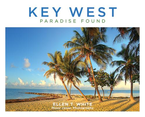 Key West: Paradise Found