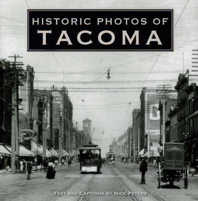 Historic Photos of Tacoma