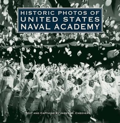 Historic Photos of United States Naval Academy