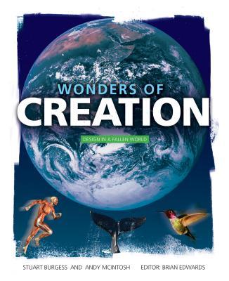 Wonders of Creation: Design in a Fallen World