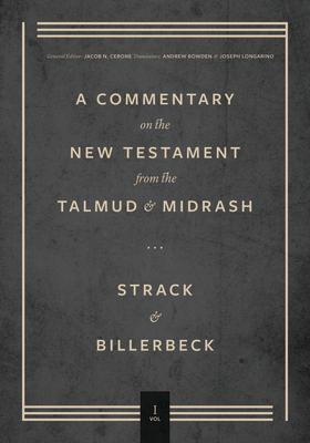 Commentary on the New Testament from the Talmud and Midrash: Volume 1, Matthew