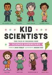 Kid Scientists: True Tales of Childhood from Science Superstars Subscription
