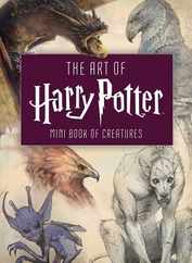 The Art of Harry Potter (Mini Book): Mini Book of Creatures Subscription