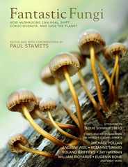 Fantastic Fungi: How Mushrooms Can Heal, Shift Consciousness, and Save the Planet Subscription
