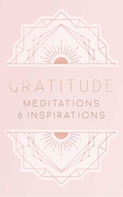 Gratitude: Meditations and Inspirations