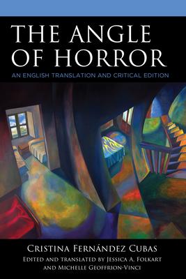 The Angle of Horror: An English Translation and Critical Edition