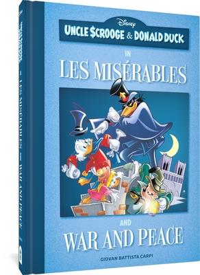 Uncle Scrooge and Donald Duck in Les Misrables and War and Peace