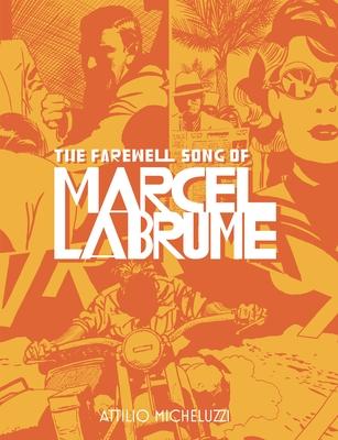 The Farewell Song of Marcel Labrume