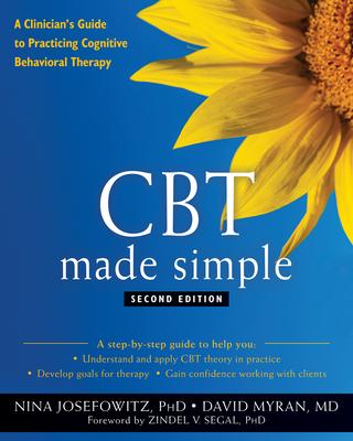 CBT Made Simple: A Clinician's Guide to Practicing Cognitive Behavioral Therapy Subscription