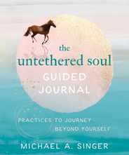 The Untethered Soul Guided Journal: Practices to Journey Beyond Yourself Subscription