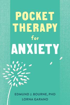 Pocket Therapy for Anxiety: Quick CBT Skills to Find Calm