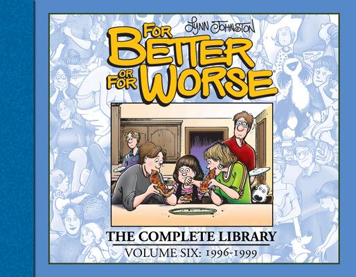 For Better or for Worse: The Complete Library, Vol. 6