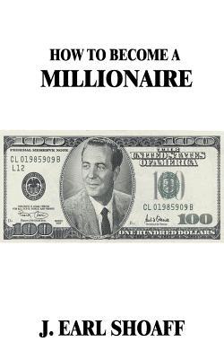 How to Become a Millionaire!