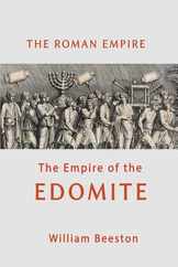 The Roman Empire the Empire of the Edomite Subscription