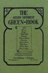 The Negro Motorist Green-Book: 1940 Facsimile Edition Subscription
