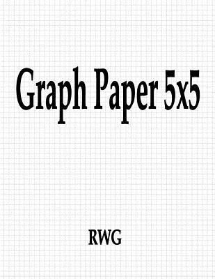 Graph Paper 5x5: 100 Pages 8.5" X 11"