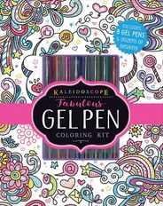 Kaleidoscope: Fabulous Gel Pen Coloring Kit [With Pens/Pencils] Subscription