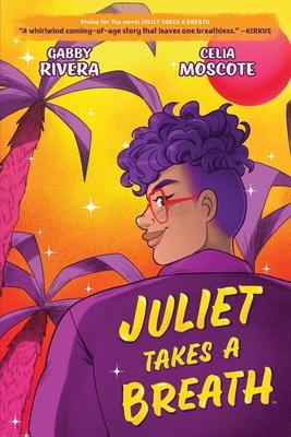 Juliet Takes a Breath: The Graphic Novel