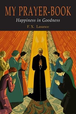 My Prayer-Book (Happiness in Goodness)