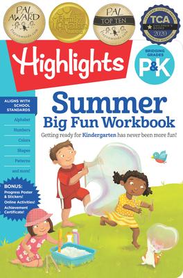 Summer Big Fun Workbook Bridging Grades P & K: Kindergarten Summer Workbook with Alphabet, Numbers, Colors and More, Prepare for Kindergarten Curricul