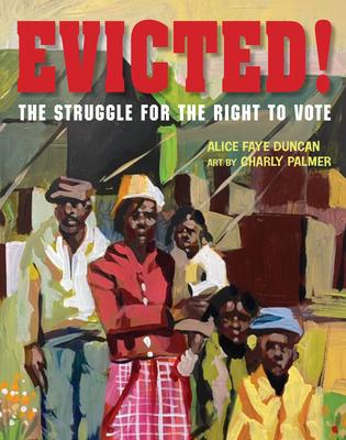 Evicted!: The Struggle for the Right to Vote