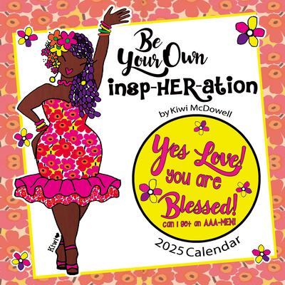 Be Your Own Insp-Her-Ation