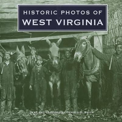 Historic Photos of West Virginia