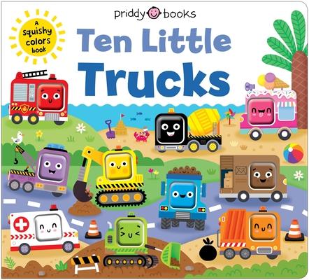 Ten Little Trucks (Little Squishies): A Squishy Colors Book! Subscription
