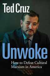 Unwoke: How to Defeat Cultural Marxism in America Subscription