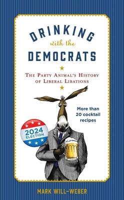 Drinking with the Democrats