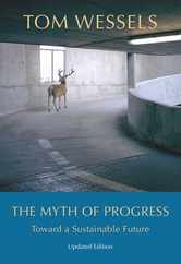 The Myth of Progress: Toward a Sustainable Future Subscription