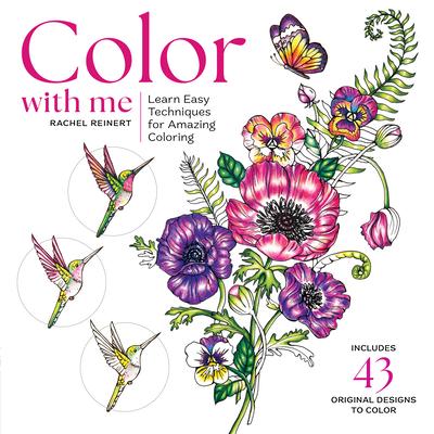 Color with Me: Learn Easy Techniques & Creative Tips for Amazing Coloring Subscription