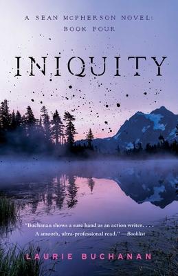 Iniquity: A Sean McPherson Novel, Book Four