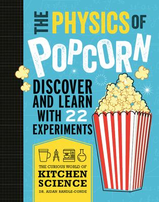 The Physics of Popcorn