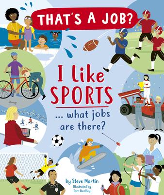 I Like Sports ... What Jobs Are There?